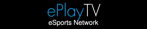 ePlayTV | eSports Network